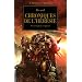 L'H�r�sie d'Horus, Tome 9 : Chroniques de l'h�r�sie : La corruption se r�pand