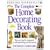 Complete Home Decorating Book (The complete book)