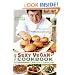 The Sexy Vegan Cookbook: Extraordinary Food from an Ordinary Dude