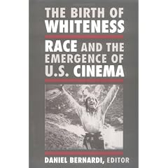 The Birth of Whiteness: Race and the Emergence of U.S. Cinema