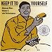 Keep It to Yourself - Arkansas Blues Vol. 1: Solo Performances