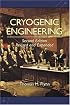 Cryogenic Engineering, Second Edition, Revised and Expanded