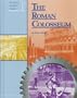 The Roman Colosseum (Building History)