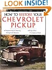 How to Restore Your Chevrolet Pickup