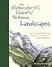 Watercolorist's Essential Notebook, Landscapes: A Treasury of Landscape Painting Tricks and Techniques Discovered Through Years of Painting and Experimentation
