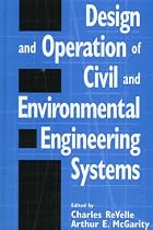 Design and Operation of Civil and Environmental Engineering Systems