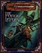 Forge of Fury (Dungeons and Dragons 3rd Edition Adventure)
