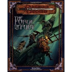 Forge of Fury (Dungeons and Dragons 3rd Edition Adventure)