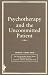 Psychotherapy and the Uncommitted Patient
