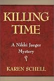 Killing Time (Nikki Jaeger Mysteries)