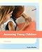 Assessing Young Children (3rd Edition)