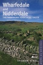 Wharfedale and Nidderdale: The Southern Yorkshire Dales (Freedom to Roam Guide) (Freedom to Roam Guides)