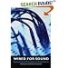 Wired for Sound: Engineering and Technologies in Sonic Cultures (Music /Culture)