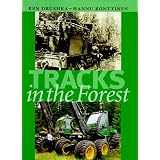 Tracks in the Forest: The Evolution of Logging Machinery