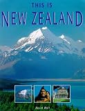 This Is New Zealand (World of Exotic Travel Destinations)