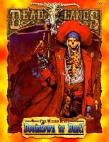 Doomtown or Bust (Deadlands: The Weird West (Paperback))