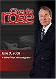 DVD : Charlie Rose - George Will  (June 3, 2008)