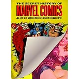TheSecretHistoryofMarvelComics:JackKirbyandtheMoonlightingArtistsatMartinGoodman'sEmpire