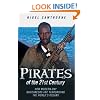 Pirates of the 21st Century: How Modern-day Buccaneers are Terrorising the World's Oceans