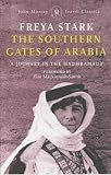 Buy : The Southern Gates of Arabia: A Journey in the Hadramaut (John Murray Travel Classics)