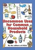 Uncommon Uses for Common Household Products