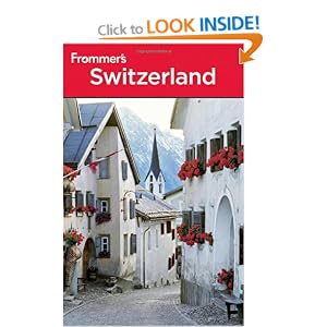 Frommer's Switzerland (Frommer's Complete)