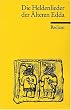 Die Heldenlieder der �lteren Edda