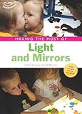 Making the most of light and mirrors