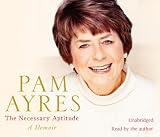 The Necessary Aptitude: A Memoir