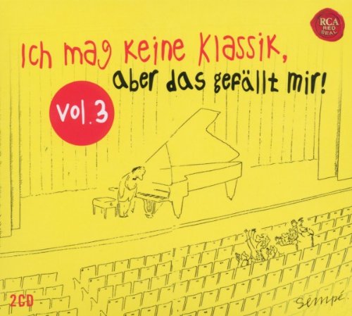 Produkt-Bild: Ich mag keine Klassik, aber das gef&auml;llt mir! Vol. 3