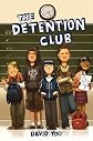 David Yoo'sThe Detention Club [Hardcover]2011