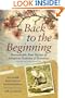 Back to the Beginning; Remarkable True Stories of Adoption Searches & Reunions