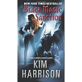Black Magic Sanctionby Kim Harrison