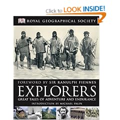 Explorers: Tales of Endurance and Exploration (Royal Geographical Society)