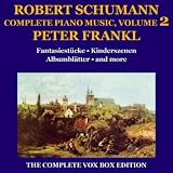 Peter Frankl Schumann: Piano Music , Volume II