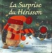 La surprise du h�risson