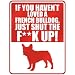New  If U Haven't Loved A French Bulldog , Just Shut The Ffrench Bulldogfrench Bulldogk Up !  Parking Sign Dog