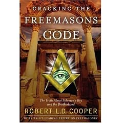 Cracking the Freemason's Code: The Truth about Solomon's Key and the Brotherhood