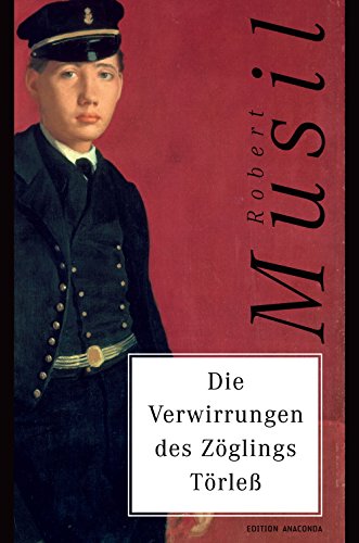 Die Verwirrungen des Zöglings Törleß (German Edition)