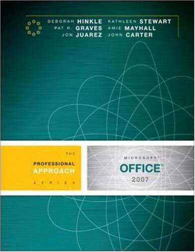 Microsoft Office 2007: A Professional Approach