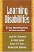 Learning Disabilities: From Identification to Intervention