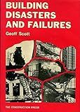 Building disasters and failures : a practical report