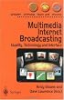 Multimedia Internet Broadcasting: Quality, Technology, and Interface (Computer Communications and Networks)