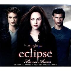 Die Twilight Saga: Eclipse - Bis(s) zum Abendrot (German Deluxe Version incl. 2 Bonus Tracks)