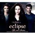 Die Twilight Saga: Eclipse - Bis(s) zum Abendrot (German Deluxe Version incl. 2 Bonus Tracks)