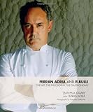 Ferran Adrià and elBulli : the art, the philosophy, the gastronomy