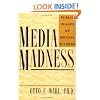 Media Madness: Public Images of Mental Illness