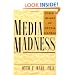 Media Madness: Public Images of Mental Illness