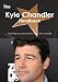 The Kyle Chandler Handbook - Everything You Need to Know about Kyle Chandler