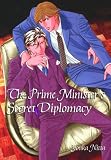The Prime Minister's Secret Diplomacy (Yaoi)